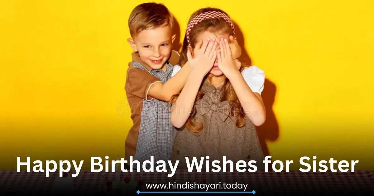 Happy Birthday Wishes for Sister