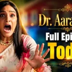 Dr. Aarambhi 21st June 2026 Written Update
