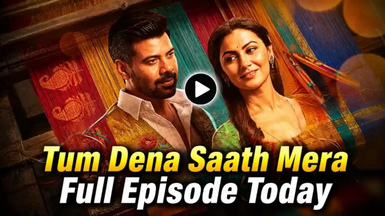 Tum Dena Saath Mera 26th June 2026 Written Update